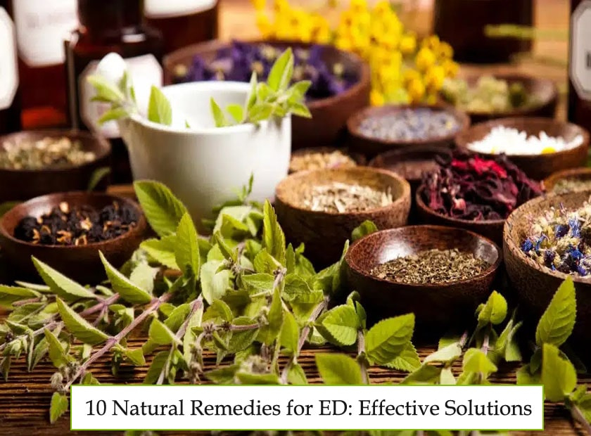 10 Natural Remedies for ED: Effective Solutions